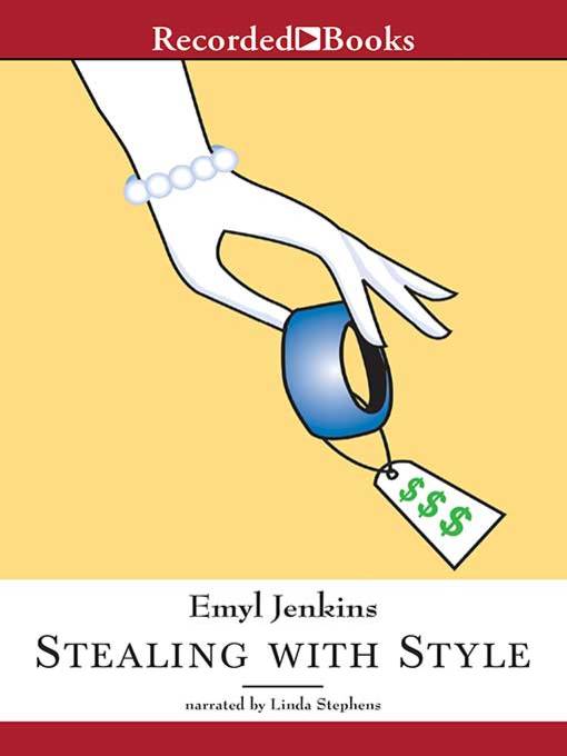 Title details for Stealing with Style by Emyl Jenkins - Wait list